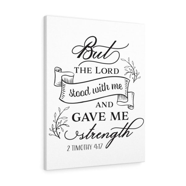 Scripture Canvas Gave Me Strength 2 Timothy 4:17 Christian Bible Verse Meaningful Framed Prints, Canvas Paintings - Image 2