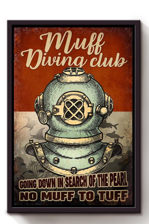 Personalized Diving Club No Muff To Tuff Gift For Scuba Diving Lover Athletes Framed Canvas Framed Prints, Canvas Paintings