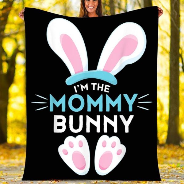 Fleece Blanket I'm The Mommy Bunny Gift For Mom - Image 2