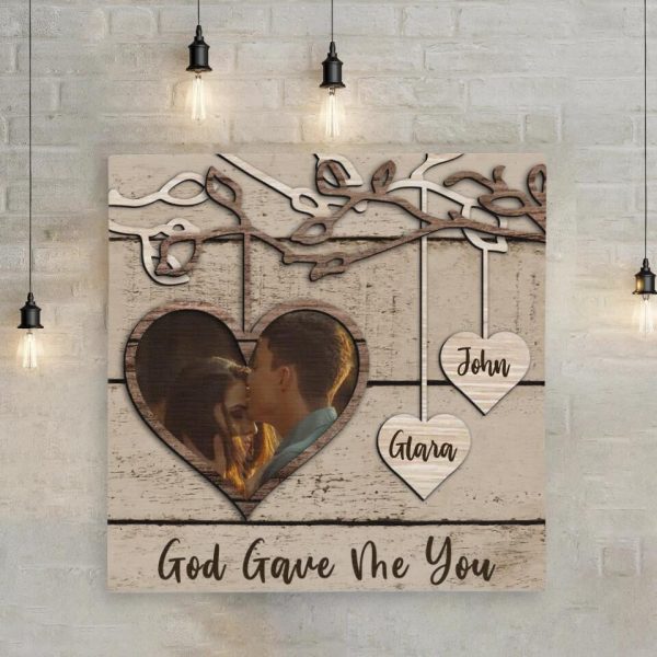 Personalized Canvas Prints Custom Name And Upload Photo - God Gave Me You Wooden Name Sign Dem Canvas