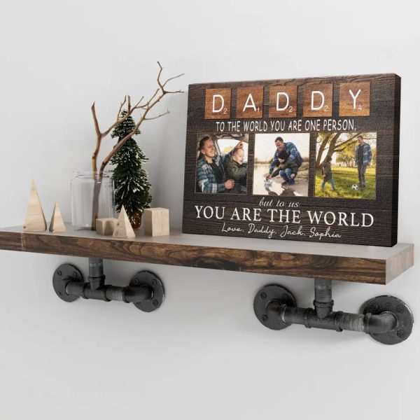 Personalized Canvas Prints, Custom Photo And Name, Father's Day Gift, Daddy To The World You Are One Person But To Us You Are The World Dem Canvas - Image 3